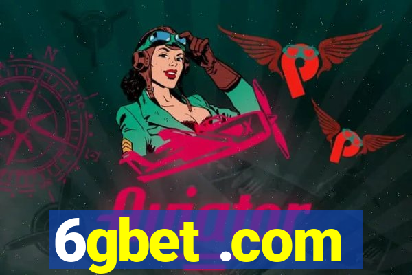 6gbet .com